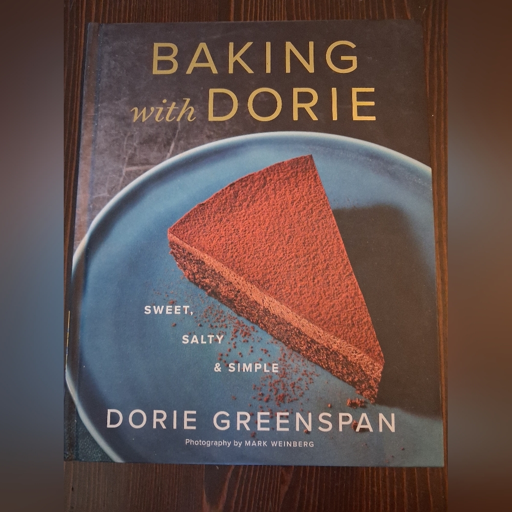 Baking with Dorie Cookbook By Dorie Greenspan